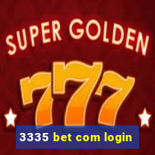 3335 bet com login